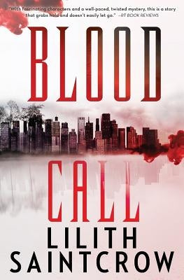 Blood Call by Saintcrow, Lilith