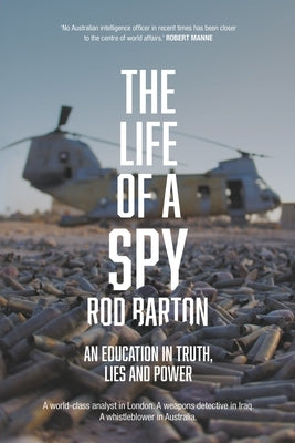 The Life of a Spy by Barton, Rod