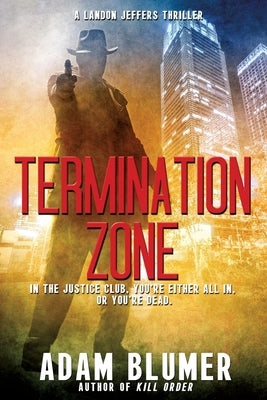 Termination Zone by Blumer, Adam