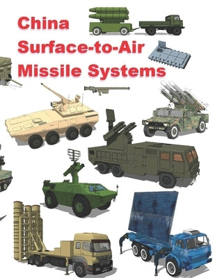 China Surface-to-Air Missile Systems by 新世界 (Xīn Shìji