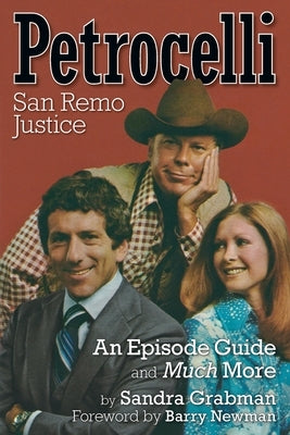 Petrocelli: An Episode Guide and Much More by Newman, Barry