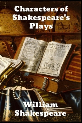 Characters of Shakespeare's Plays by Hazlitt, William