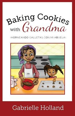 Baking Cookies with Grandma by Holland, Gabrielle