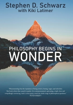 Philosophy Begins in Wonder by Latimer, Kiki