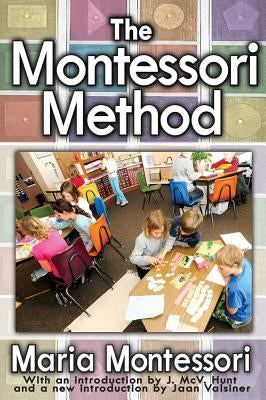 The Montessori Method by Bienen, Henry