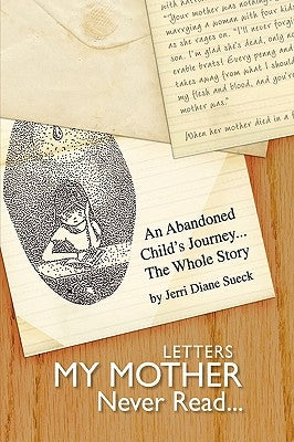 Letters My Mother Never Read by Sueck, Jerri Diane