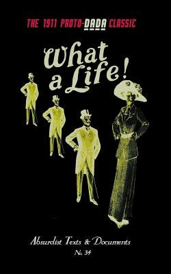 What a Life! by Morrow, George