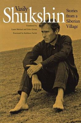 Stories from a Siberian Village by Shukshin, Vasily