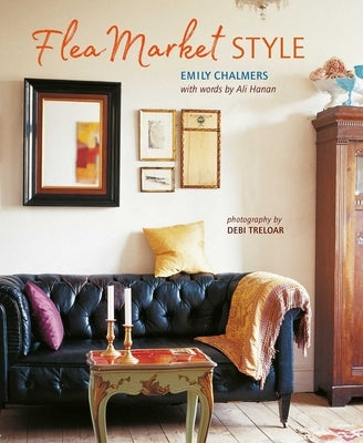 Flea Market Style by Chalmers, Emily