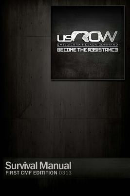 CMF Survival Manual: Disaster Response & Survival Techniques by Uscrow