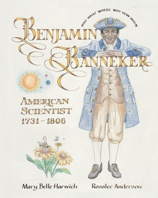 Benjamin Banneker American Scientist: Signs of Learning(R) by Anderson, Rosalee