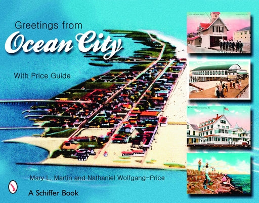 Greetings from Ocean City, Maryland by Martin, Mary L.