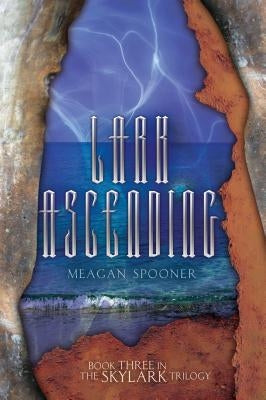 Lark Ascending by Spooner, Meagan