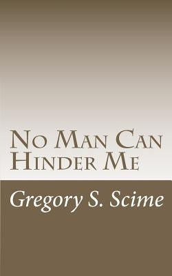No Man Can Hinder Me: Civil Rights Milestones before 1960 by Truillo, Linda