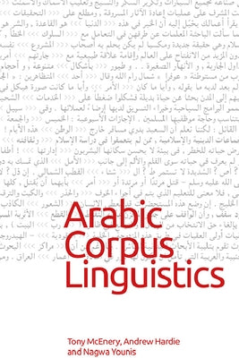 Arabic Corpus Linguistics by McEnery, Tony