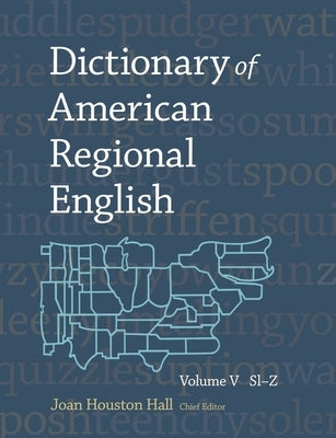 Dictionary of American Regional English by Hall, Joan Houston