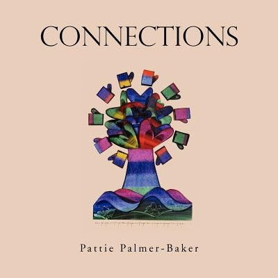 Connections by Palmer-Baker, Pattie