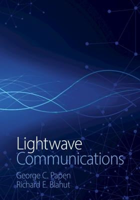 LightWave Communications by Papen, George C.