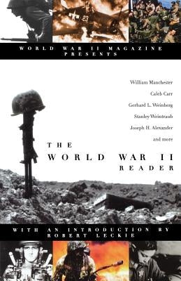 The World War II Reader by World War II Magazine