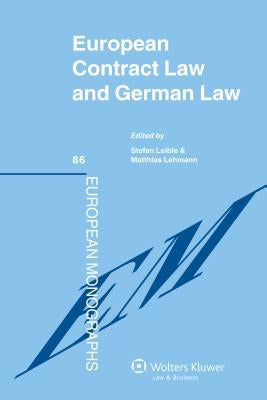 European Contract Law and German Law by Leible, Stefan
