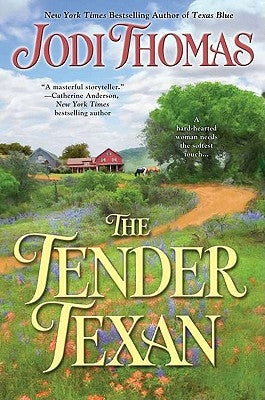 The Tender Texan by Thomas, Jodi