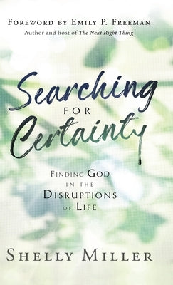 Searching for Certainty by Miller, Shelly