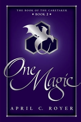 One Magic by Royer, April C.