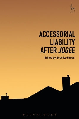 Accessorial Liability After Jogee by Krebs, Beatrice
