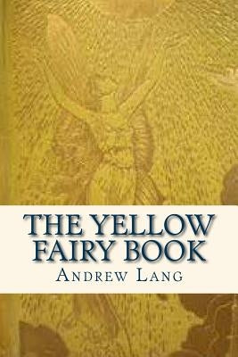 The Yellow Fairy Book by Ravell