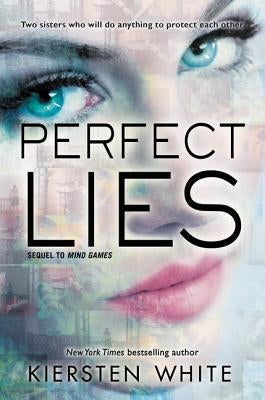 Perfect Lies by White, Kiersten
