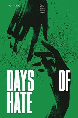 Days of Hate Act Two by Kot, Ales