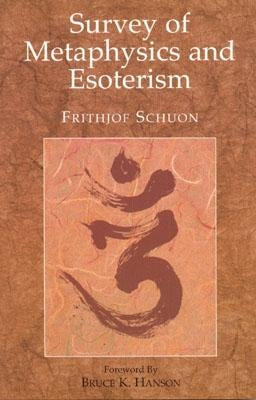 Survey of Metaphysics (Revised) by Schuon, Frithjof