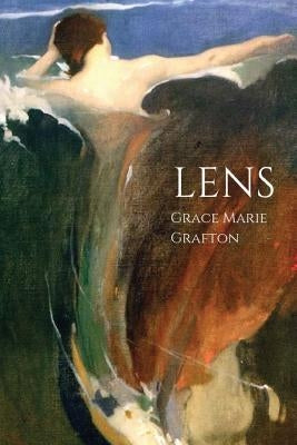 Lens by Grafton, Grace Marie