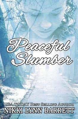 Peaceful Slumber by Barrett, Nikki Lynn