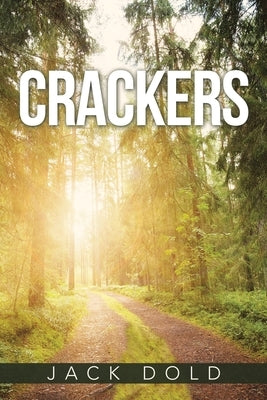 Crackers: Book One by Dold, Jack