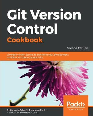 Git Version Control Cookbook by Geisshirt, Kenneth