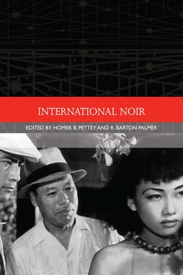 International Noir by Pettey, Homer B.