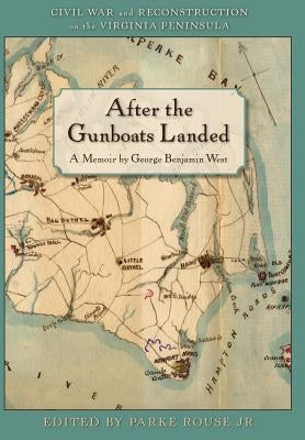 After the Gunboats Landed by West, George Benjamin