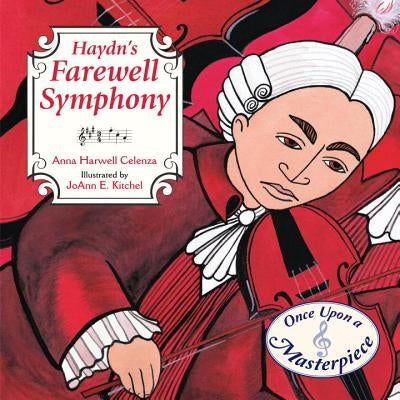 Haydn's Farewell Symphony by Celenza, Anna Harwell