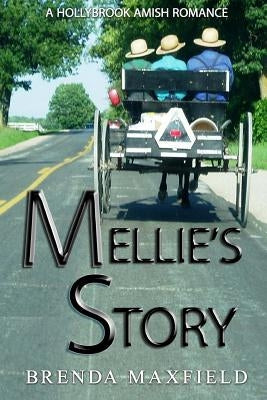 Amish Romance: Mellie's Story by Maxfield, Brenda