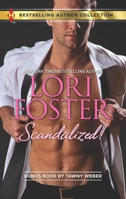 Scandalized! & Risqué Business: A 2-In-1 Collection by Foster, Lori