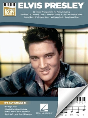 Elvis Presley - Super Easy Piano Songbook with Lyrics by Presley, Elvis