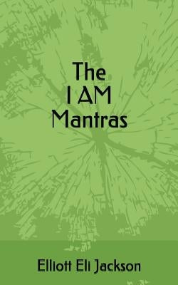 The I Am Mantras by Jackson, Diane