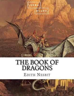 The Book of Dragons by Blake, Sheba
