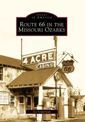 Route 66 in the Missouri Ozarks by Sonderman, Joe