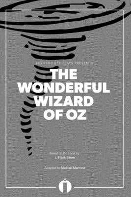 The Wonderful Wizard of Oz (Lighthouse Plays) by Baum, L. Frank