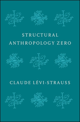 Structural Anthropology Zero by Levi-Strauss, Claude