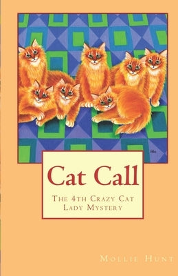 Cat Call by Hunt, Mollie