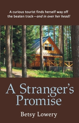 A Stranger's Promise by Lowery, Betsy