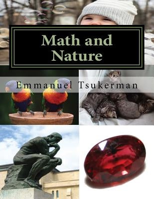 Math and Nature by Tsukerman, Emmanuel